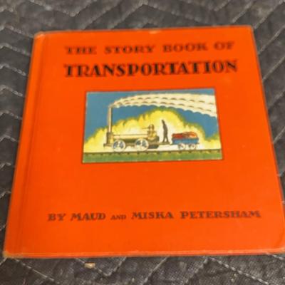 1933 First Edition – The Story Book of Transportation by Maud & Miska Petersha
