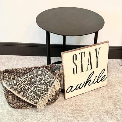 Round Uttermost Metal 24" Table- Woven Storage Basket, Black and Cream Woven Rug, Rustic "Stay Awhile" Sign