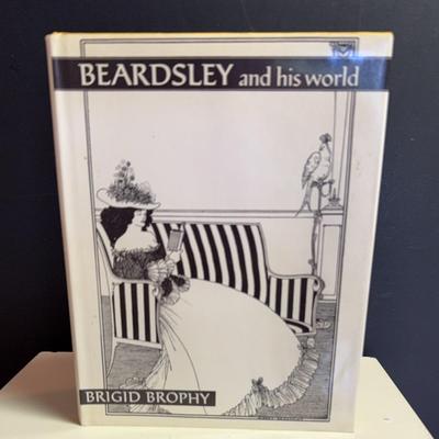 Beardsley & His World - Bridgid Brophy 1st Edition 