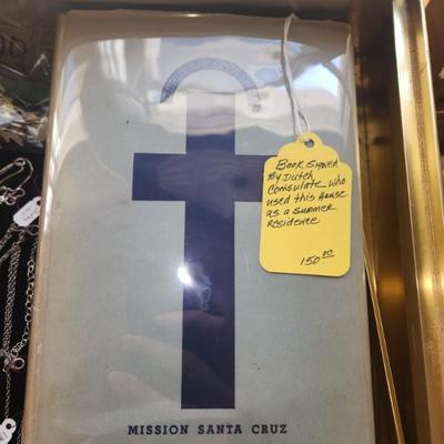 Mission Santa Cruz, Signed by Dutch Consulate & author of this book who once owned this home.