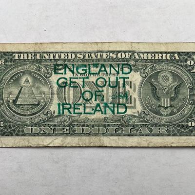 1988 “England Get Out Of Ireland” United States One Dollar Bill