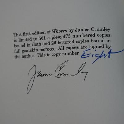 Sale Photo Thumbnail #77: SET of Signed Limited Release, First Edition Books: Whores by James Crumley. One numbered & one lettered copy.