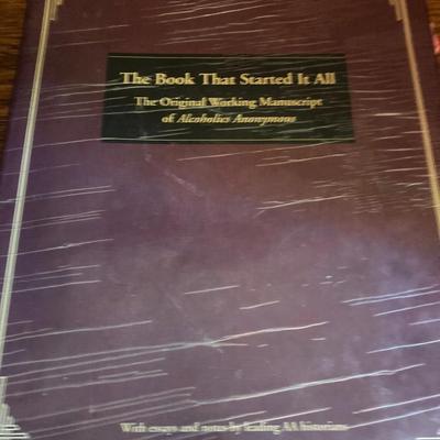 The Book That Started It All: The Original Working Manuscript of Alcoholics Anonymous – Hardcover