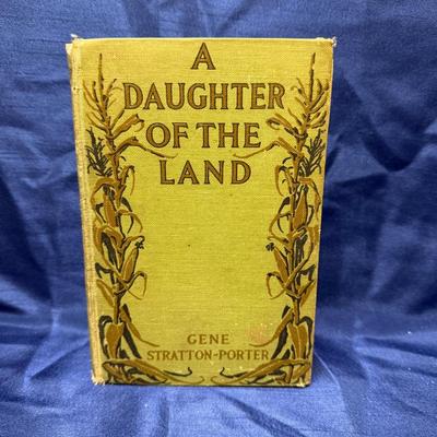 Lot 426: A Daughter of the Land by Gene Stratton-Porter – 1918 First Edition
