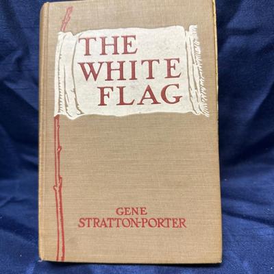 Lot 425: The White Flag by Gene Stratton-Porter – First Edition (1923)
