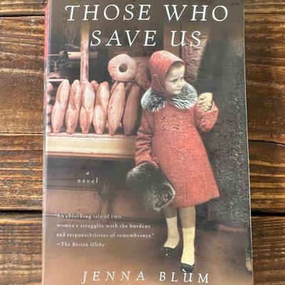 “Those Who Save Us" by Jenna Blum - A Powerful and Evocative Novel