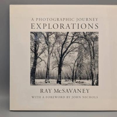 Ray McSavaney Explorations: A Photographic Journey 