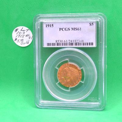 Sale Photo Thumbnail #240: 1915 Indian Head $5 Graded Gold Coin