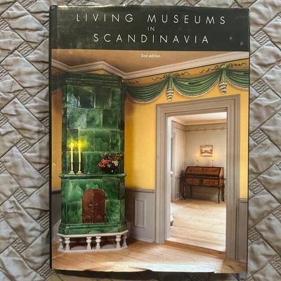 Living Museums in Scandinavia - 2nd Edition