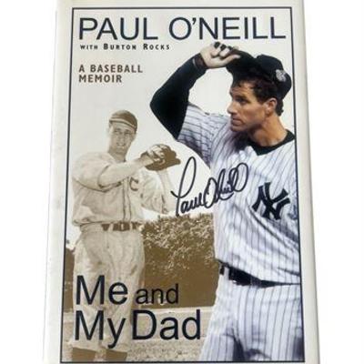 Lot 066  
Paul O'Neill "Me and My Dad" Signed Baseball Memoir Book