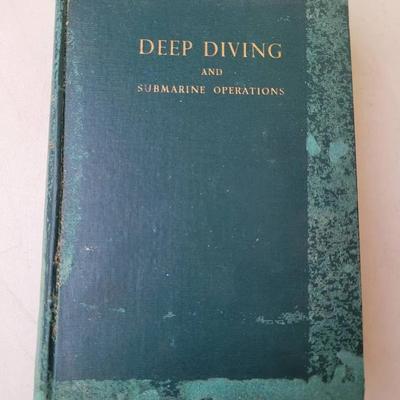 Deep Diving And Submarine Operations Sixth Edition 1955