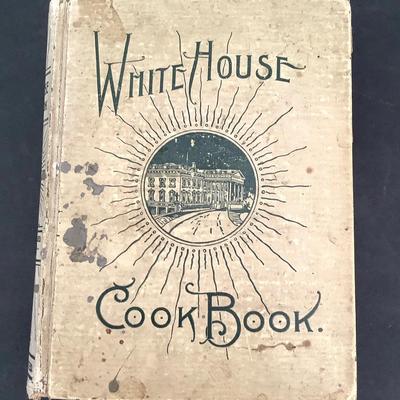 White House Cook Book 1898 Edition