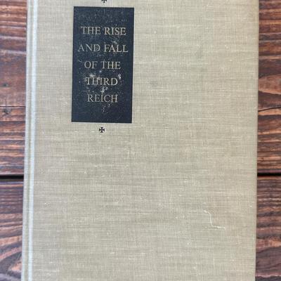 A Monumental Work of History - "The Rise and Fall of the Third Reich" by William L. Shirer