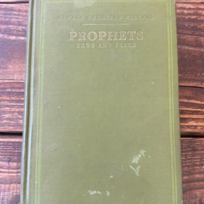 “Prophets True and False" by Oswald Garrison Villard - Second Printing, 1928