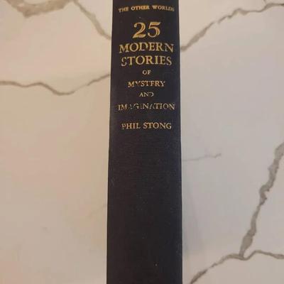 25 Modern Stories Of Mystery And Imagination