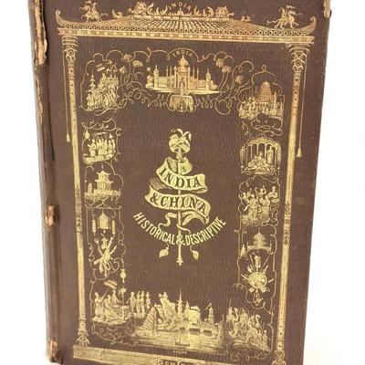 1853 Pictorial History of China and India: Comprising a Description of Those Countries and Their Inh