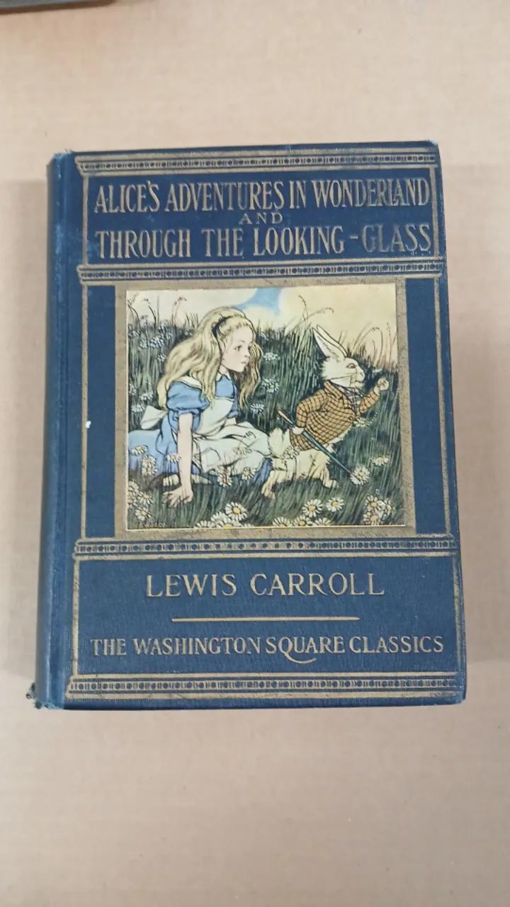 Alice's Adventure In Wonderland and Through The Looking Glass