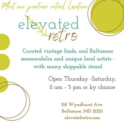 Meet our Partner retail location, Elevated Retro!