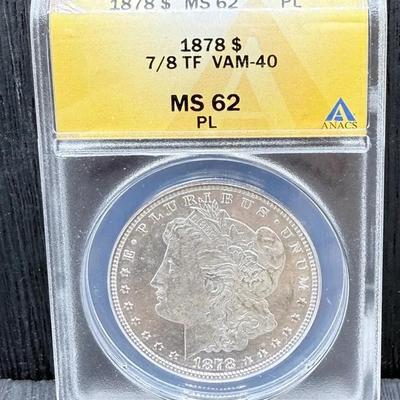 1878 Morgan Dollar ANACS MS62 PL VAM-40