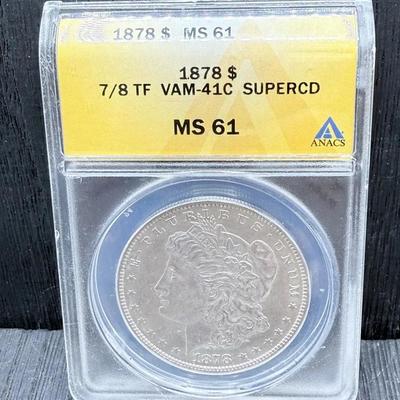 1878 7/8TF Morgan Dollar ANACS MS61 VAM-41C