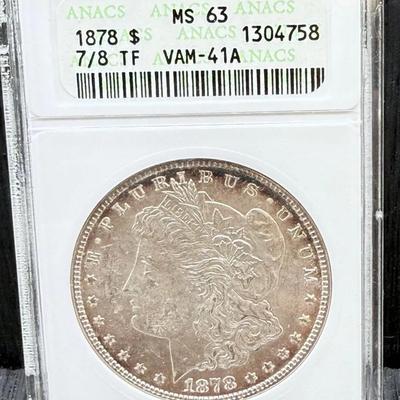 1878 7/8TF Morgan Dollar ANACS MS63 VAM41A
