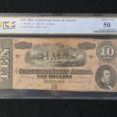 1864 $10 Confederate Note PCGS AU Graded