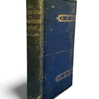 Turnbull Brothers “The Southern Side; Or, Andersonville Prison” (1876)