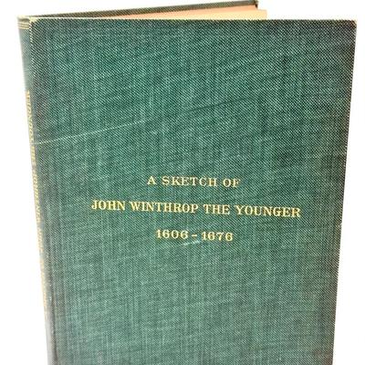 A Sketch of the Life of John Winthrop the Younger (1900, Ipswich Historical Society – Second Edition