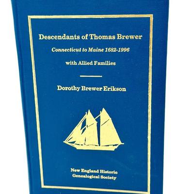 Descendants of Thomas Brewer: Connecticut to Maine 1682–1996 (Dorothy Brewer Erikson, 1996)