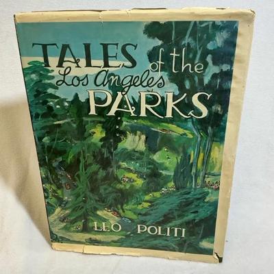 Tales Of The Los Angeles Parks By Leo Politi, Signed, Hardbound With Dust Jacket