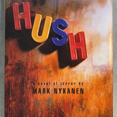 Hush by mark nykanen first edition