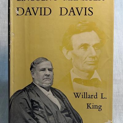 Lincoln s manager david davis by willard l. king