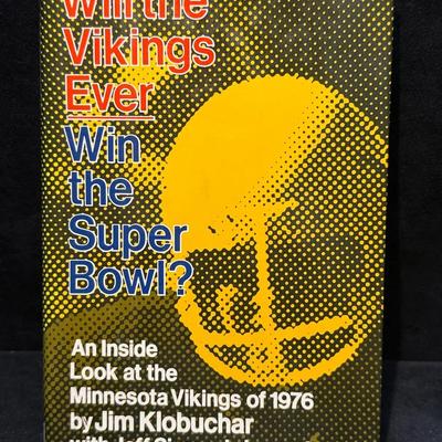 Will the Vikings Ever Win the Super Bowl 1976