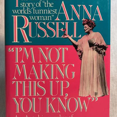 I m not making this up, you know by anna russell