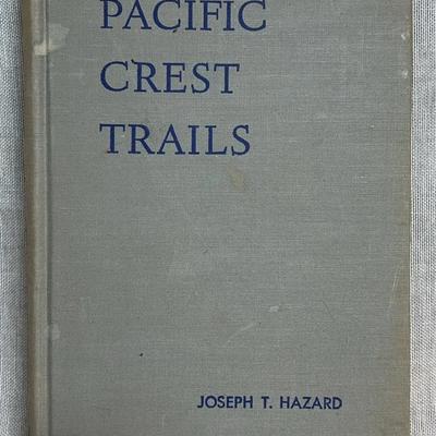 Pacific crest trails by joseph t hazard.