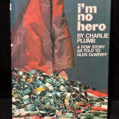 I m no hero a pow story as told to glen dewerff by charlie plumb