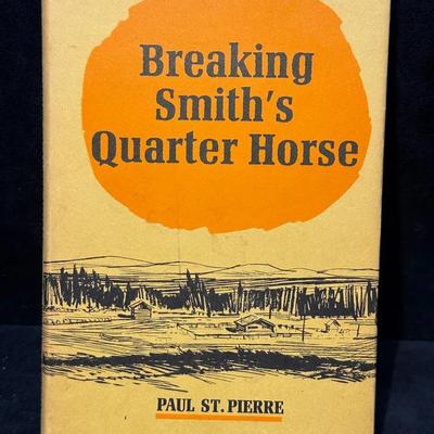 Breaking smith s quarter horse by paul st. pierre
