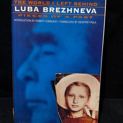 The world i left behind pieces of a past" by luba brezhneva