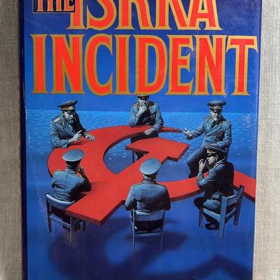 The iskra incident by colonel jimmie h butler first printing