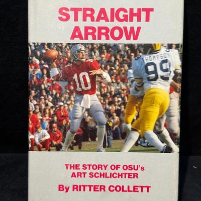 Straight arrow the story of osu s art schlichter by ritter collett