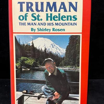 Truman of st helens the man and his mountain by shirley rosen