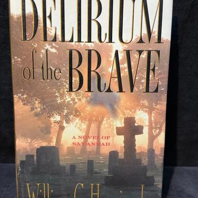 Delirium of the brave by william c harris, jr.