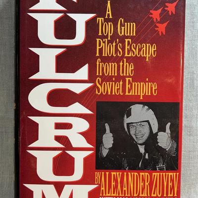 Fulcrum a top gun pilot s escape from the soviet empire first printing