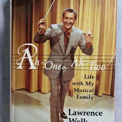 Ah one ah two! life with my musical family by lawrence welk