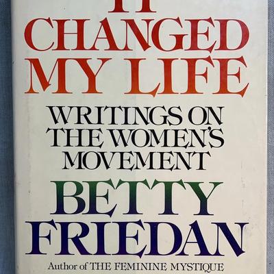 Betty Friedan Changed By Life