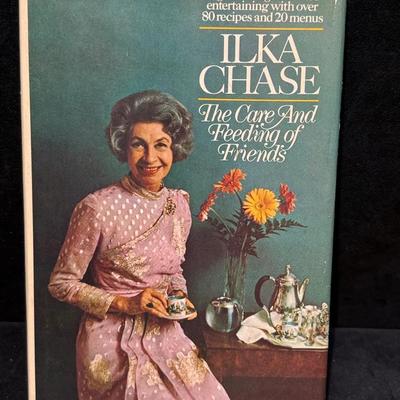 The care and feeding of friends by ilka chase