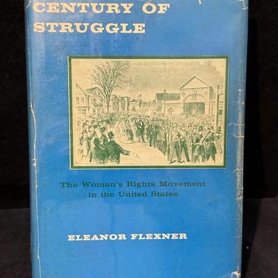 Century of Struggle Eleanor Felxner