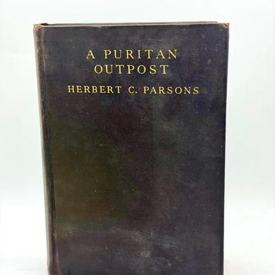 Puritan Outpost: A History of the Town and People of Northfield, Massachusetts by Herbert C. Parsons