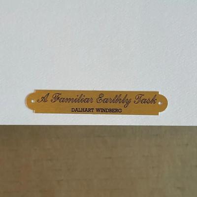 BJ386 1989 “ A Familiar Earthly Task” Signed by Artist Dalhart Windberg