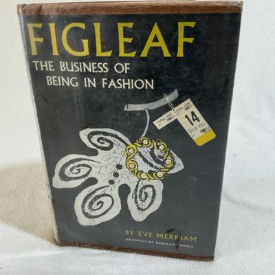 Figleaf The Business Of Being In Fashion By Eve Merriam, First Edition, HB, DJ